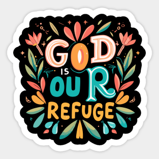 God is Our Refuge - Christian Quote Sticker